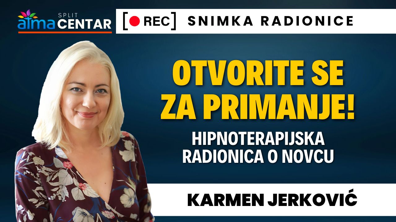Karmen Jerković: Hipnoterapijska radionica o novcu - Otvorite se za primanje