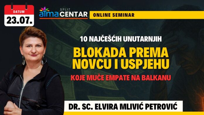 Dr. sc. Elvira Mlivić Petrović: 10 blokada prema novcu i uspjehu koje muče empate na Balkanu