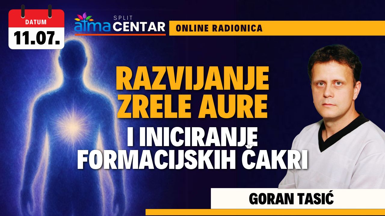 Goran Tasić: Razvijanje zrele aure i iniciranje formacijskih čakri