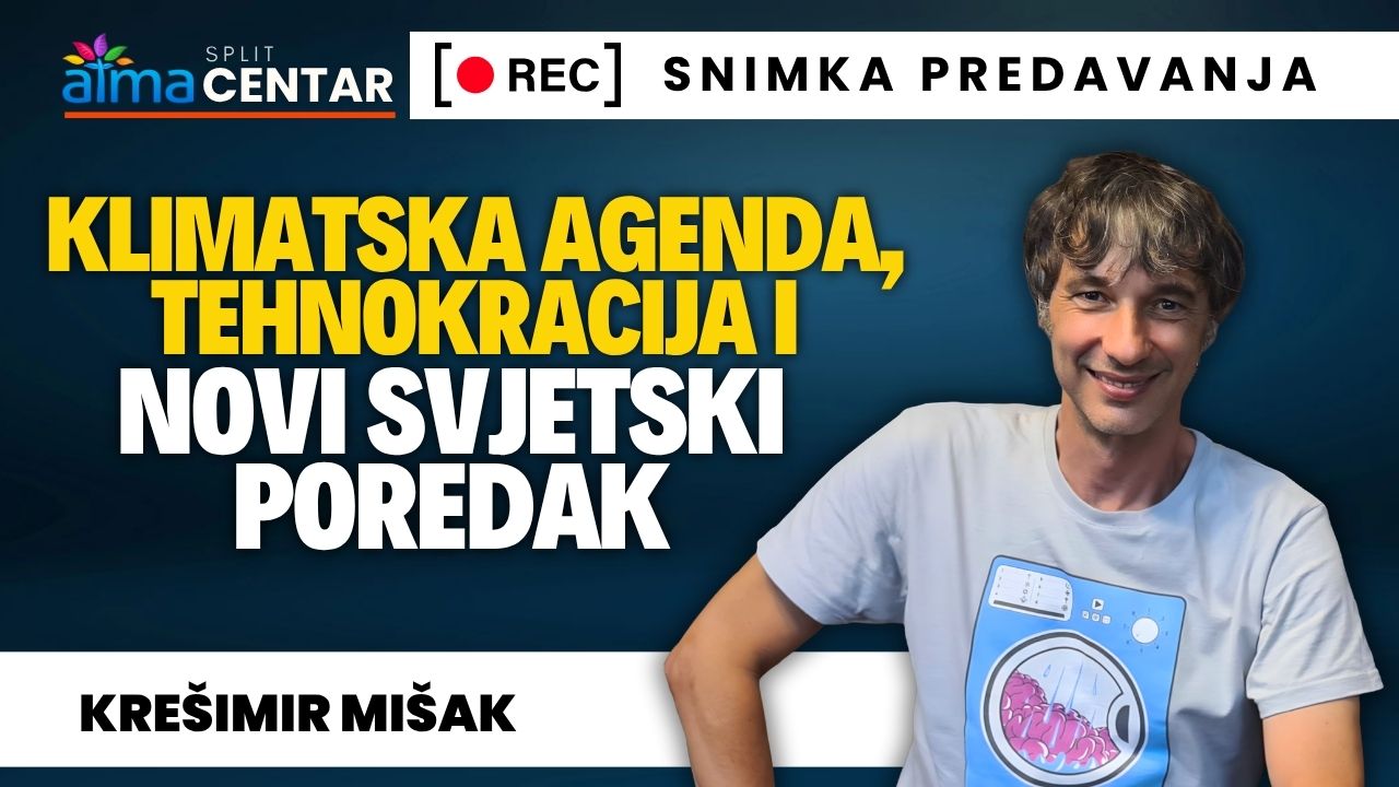 Krešimir Mišak: Klimatska agenda, tehnokracija i Novi svjetski poredak