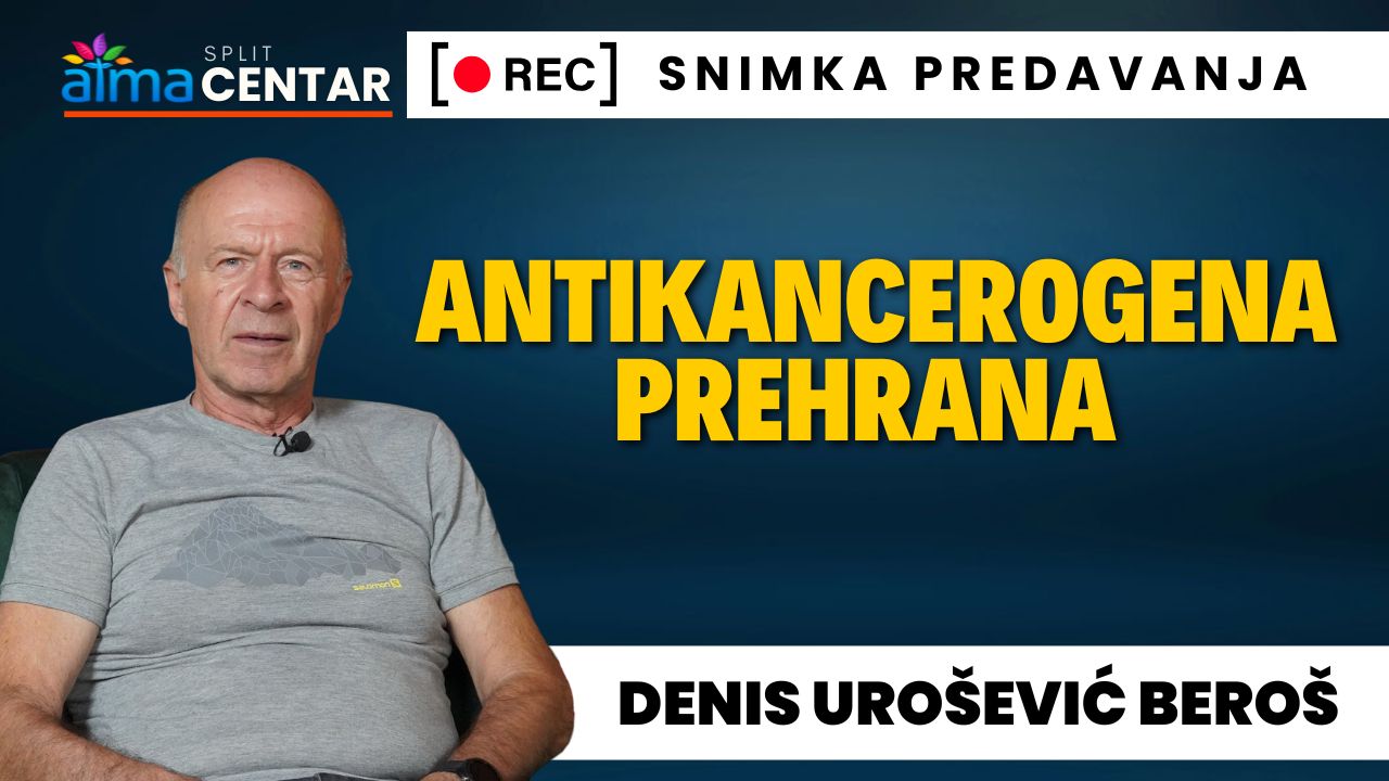 Denis Urošević Beroš: Antikancerogena prehrana