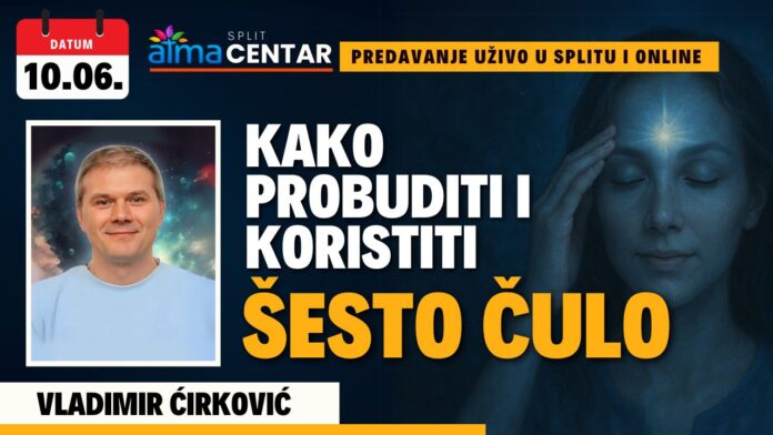 Vladimir Ćirković: Kako probuditi i koristiti šesto čulo