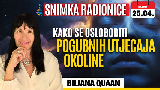 Biljana Quaan: Kako se osloboditi pogubnih utjecaja okoline